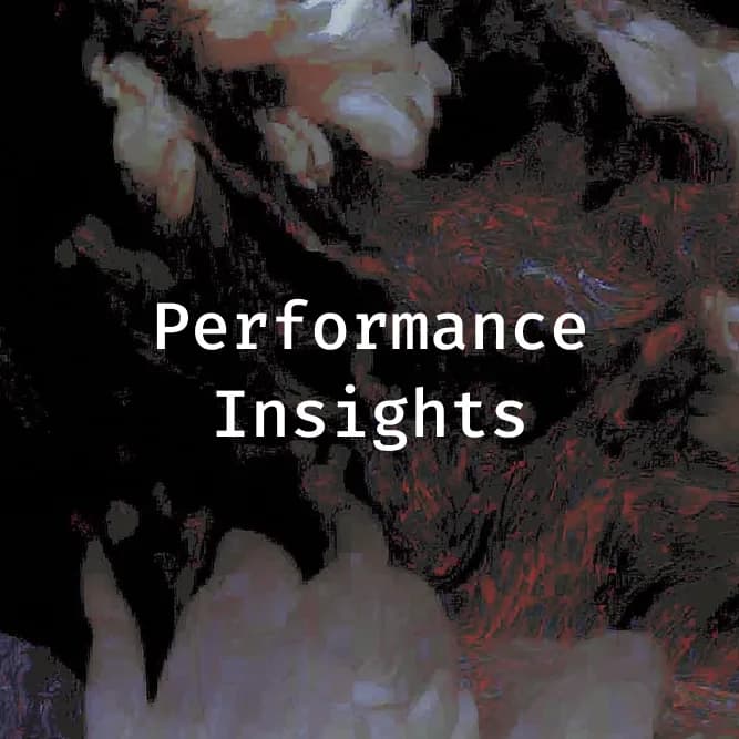 Performance insights